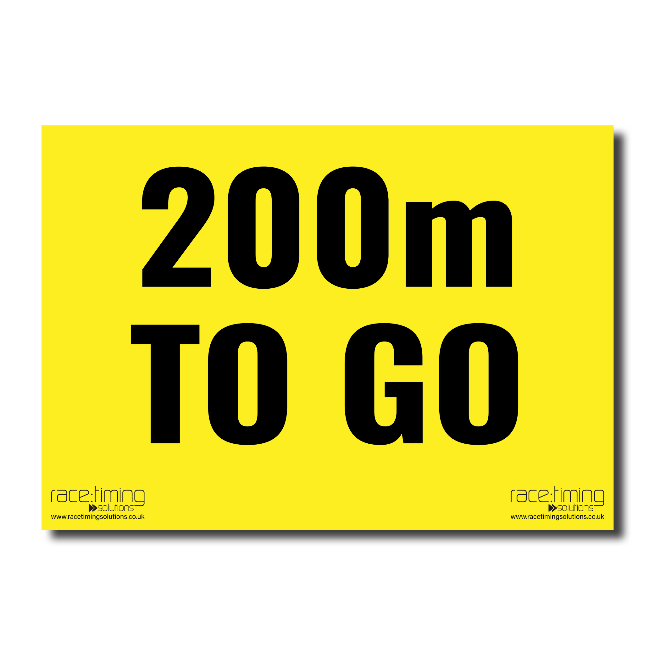 Yellow sign with black text '200m TO GO'