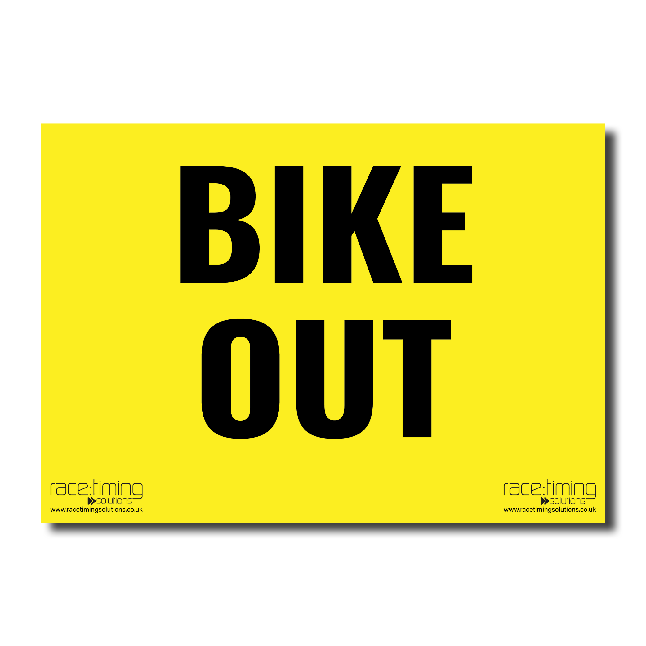 Yellow sign with 'BIKE OUT' text