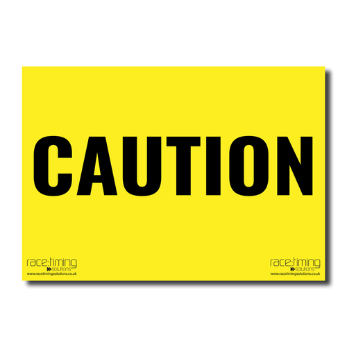 Yellow sign with black 'CAUTION' text