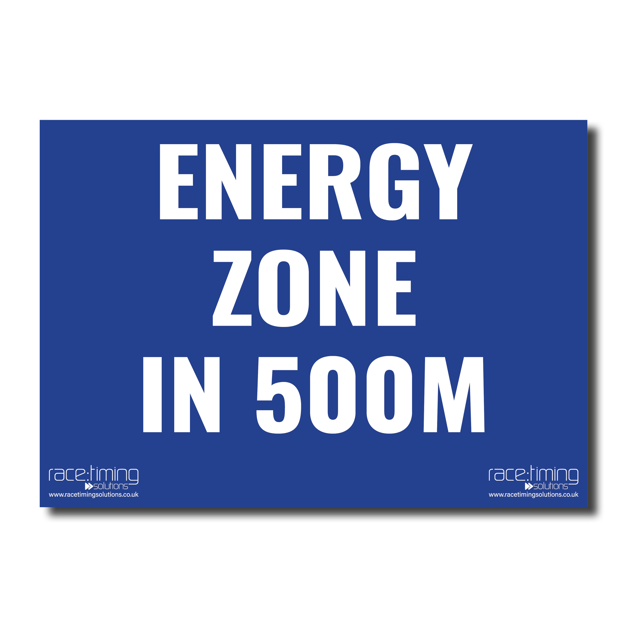 Blue sign with white text indicating 'Energy Zone in 500M' on a white background