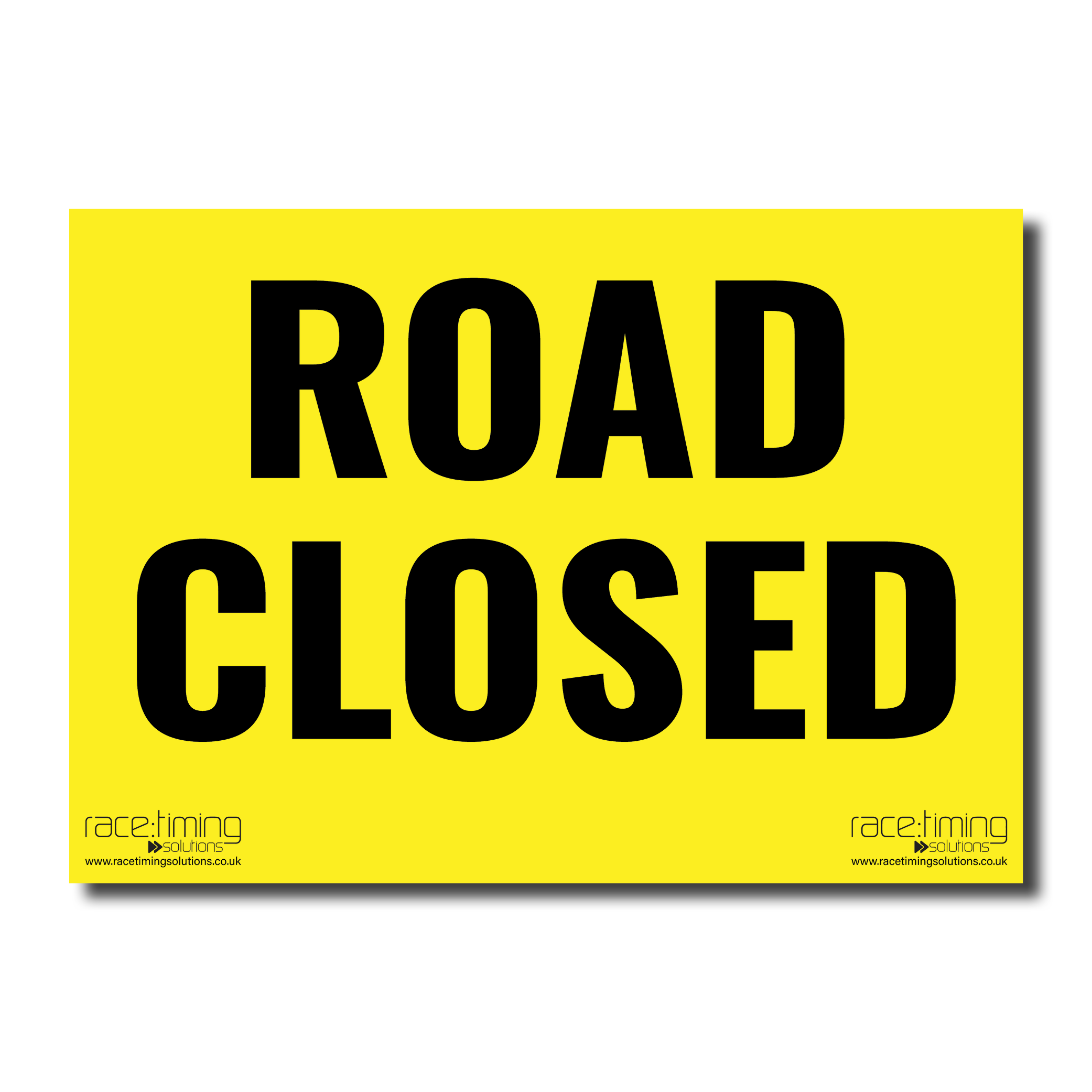 Yellow 'ROAD CLOSED' sign